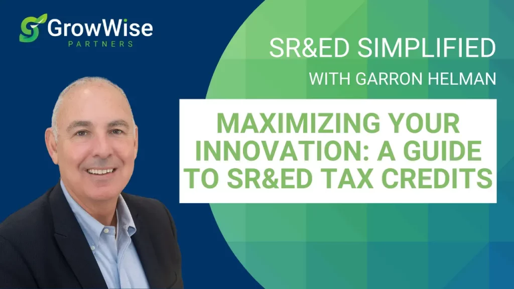 Maximizing Your Innovation: a Guide to SR&ED Tax Credits